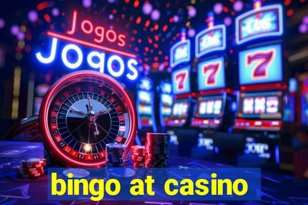 bingo at casino