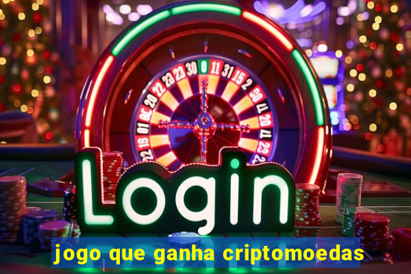 jogo que ganha criptomoedas