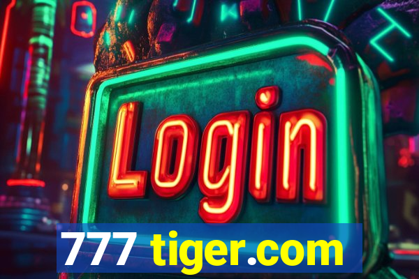 777 tiger.com