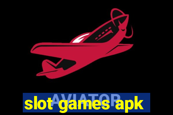 slot games apk