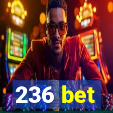 236 bet