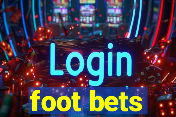 foot bets