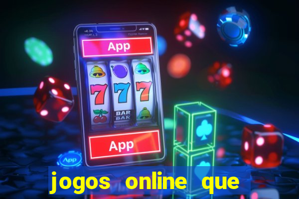 jogos online que pagam dinheiro na hora