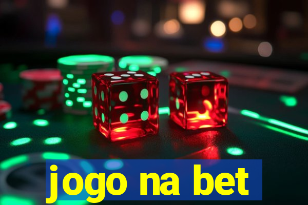 jogo na bet