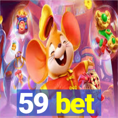 59 bet