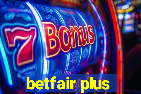 betfair plus