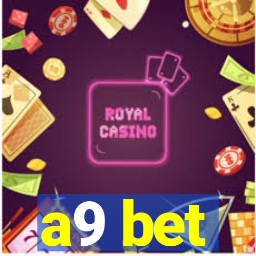 a9 bet