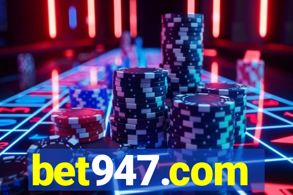 bet947.com