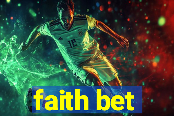 faith bet