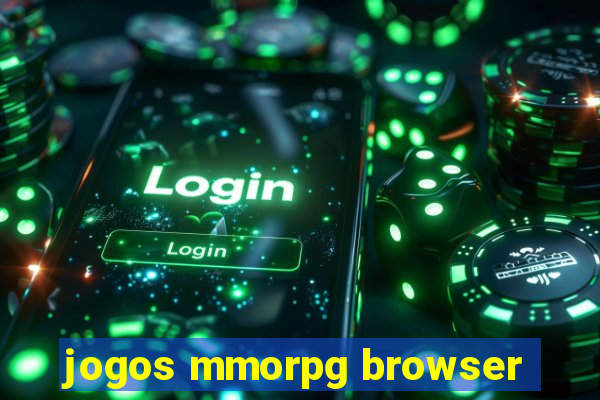 jogos mmorpg browser