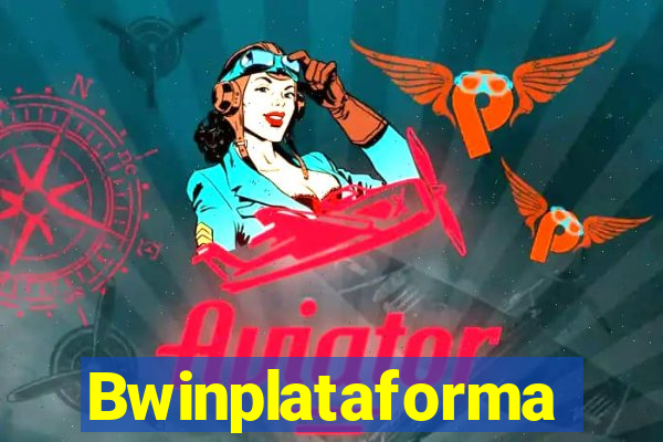 Bwinplataforma