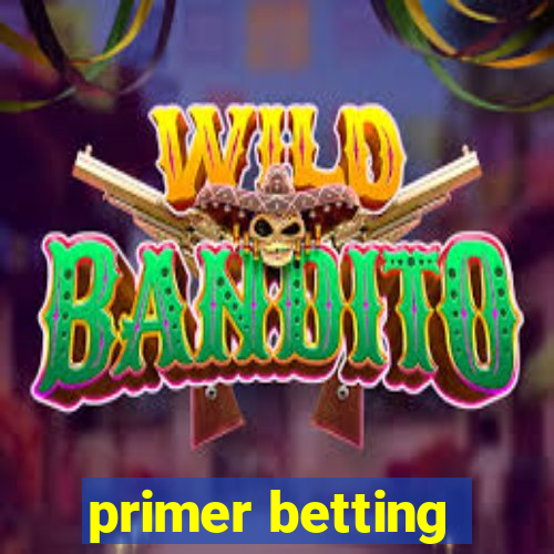 primer betting