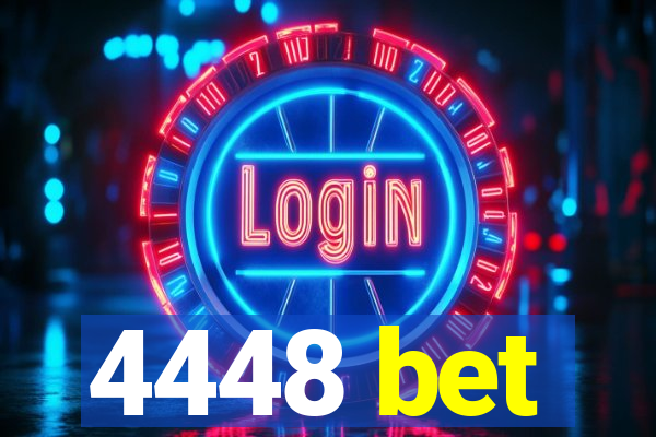 4448 bet