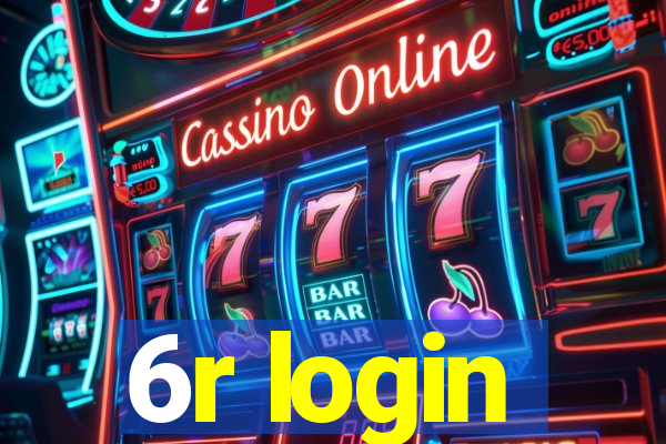 6r login