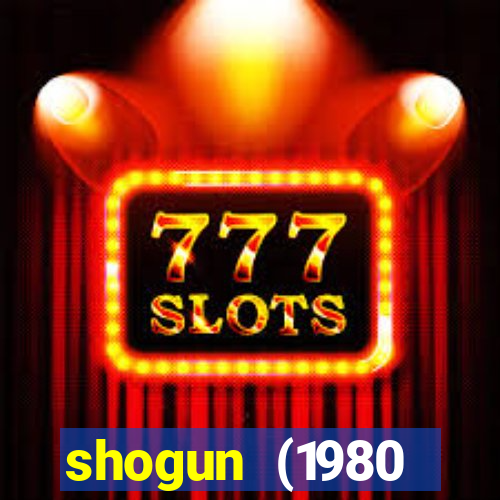 shogun (1980 dublado download)