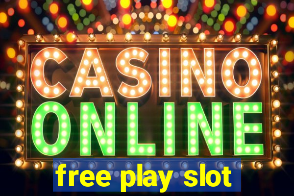 free play slot