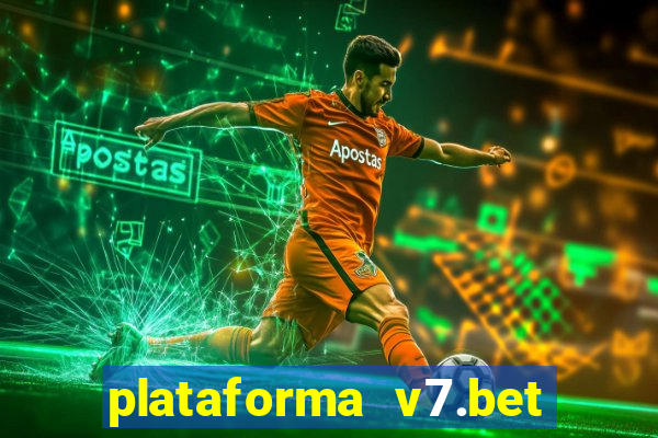 plataforma v7.bet paga mesmo