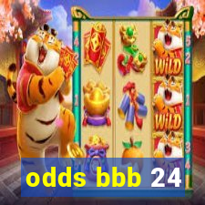 odds bbb 24