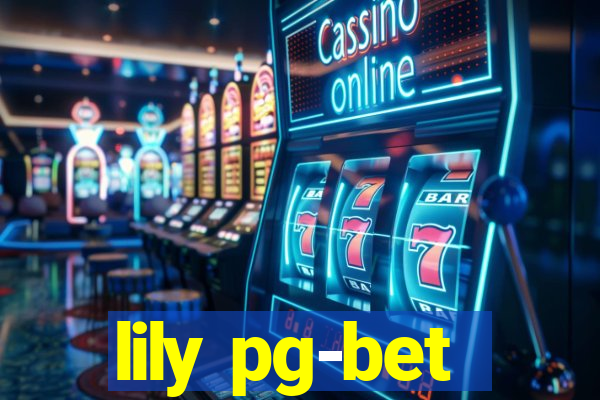 lily pg-bet