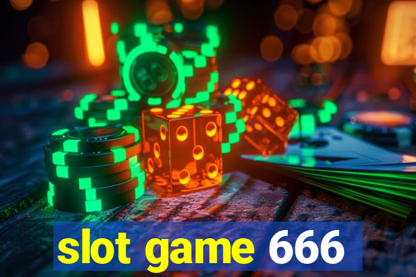 slot game 666