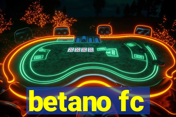 betano fc