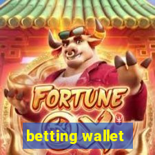 betting wallet