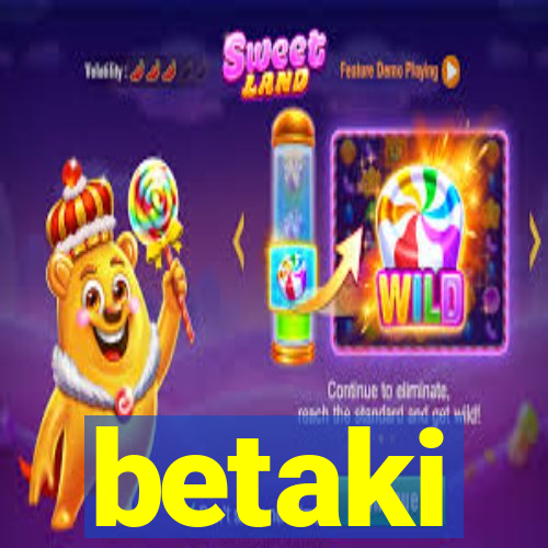 betaki