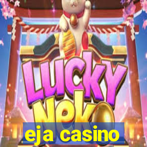 eja casino