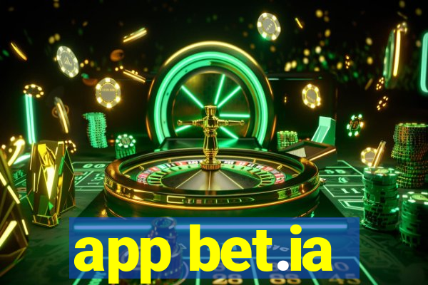 app bet.ia