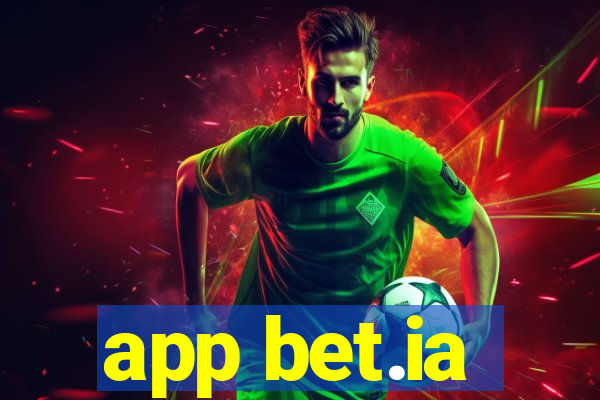 app bet.ia