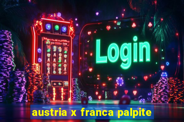 austria x franca palpite