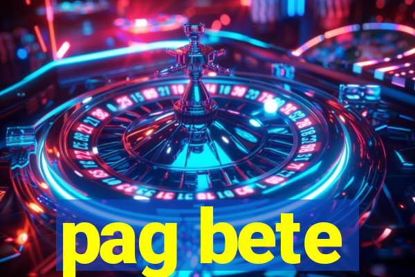 pag bete