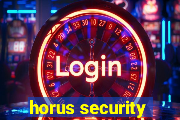 horus security