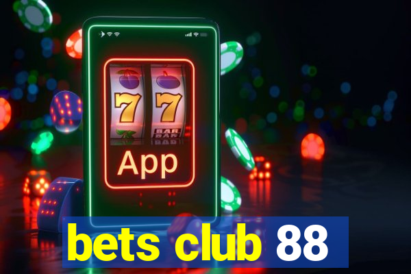 bets club 88