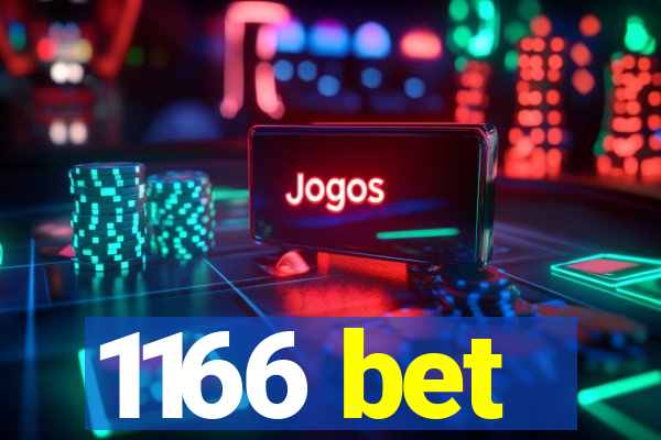 1166 bet