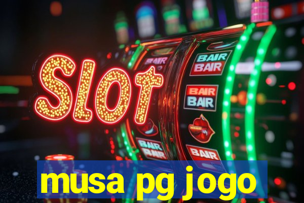 musa pg jogo