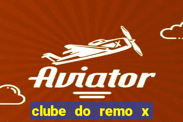 clube do remo x botafogo pb