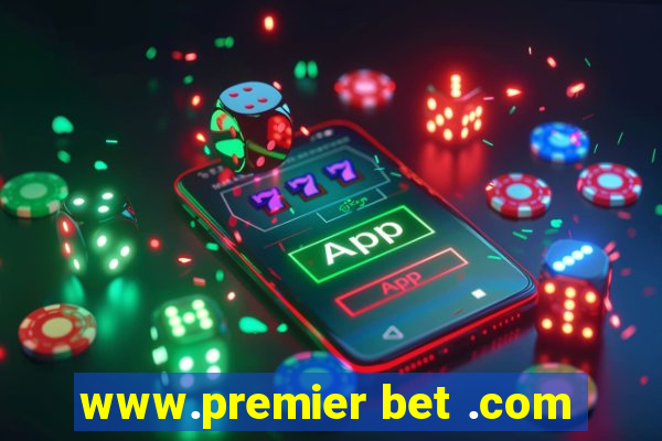 www.premier bet .com