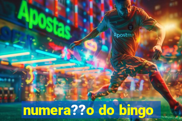 numera??o do bingo