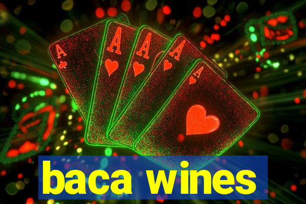 baca wines