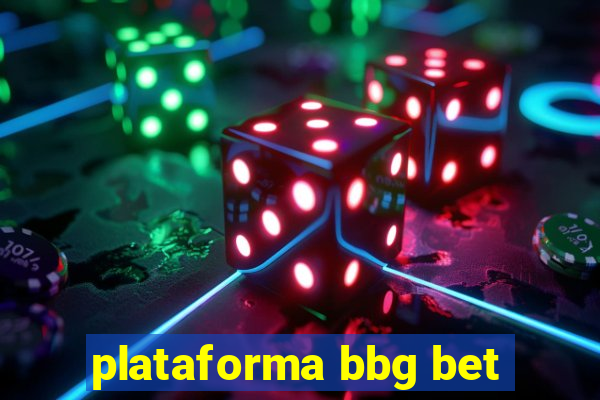 plataforma bbg bet