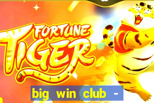 big win club - tongits pusoy