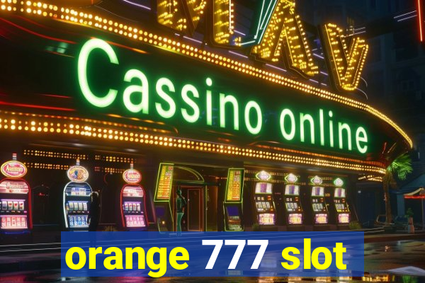 orange 777 slot