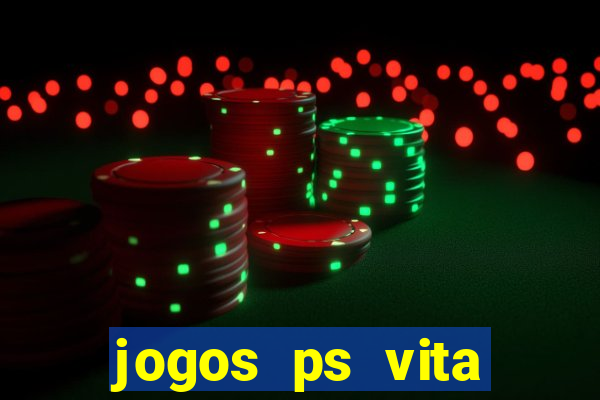 jogos ps vita download pkg