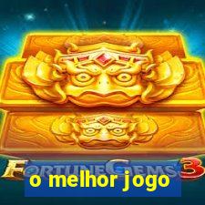 o melhor jogo