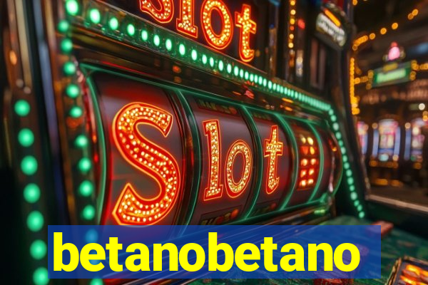 betanobetano