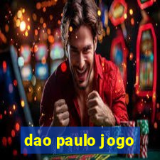 dao paulo jogo