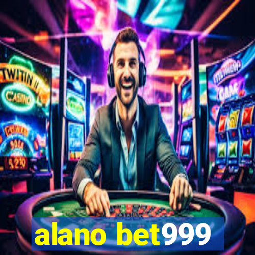 alano bet999