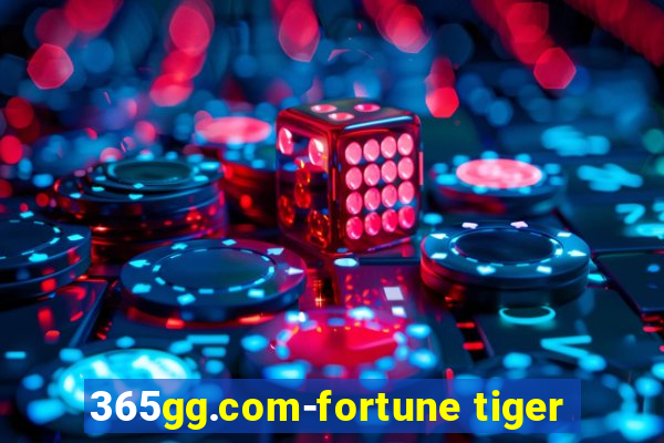 365gg.com-fortune tiger