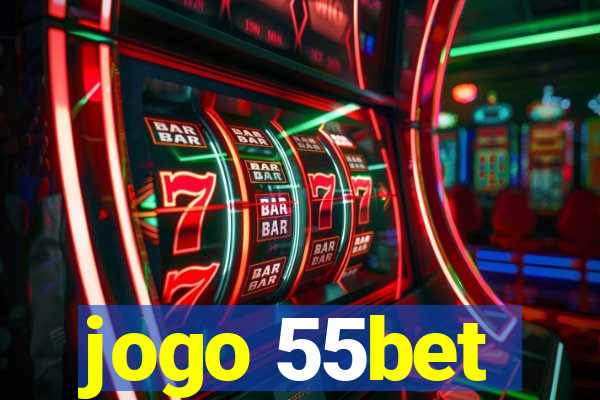 jogo 55bet